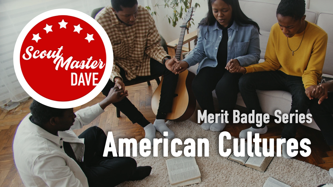 American Cultures Merit Badge Overview