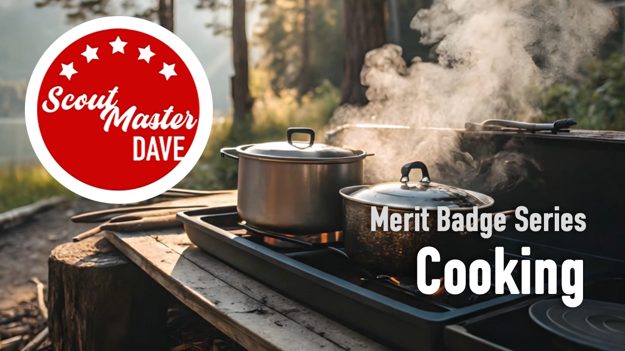 Cooking Merit Badge Overview