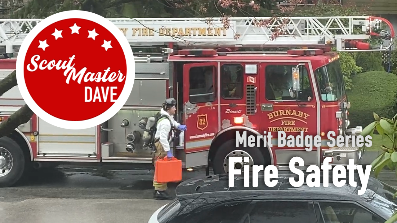 Fire Safety Merit Badge Overview