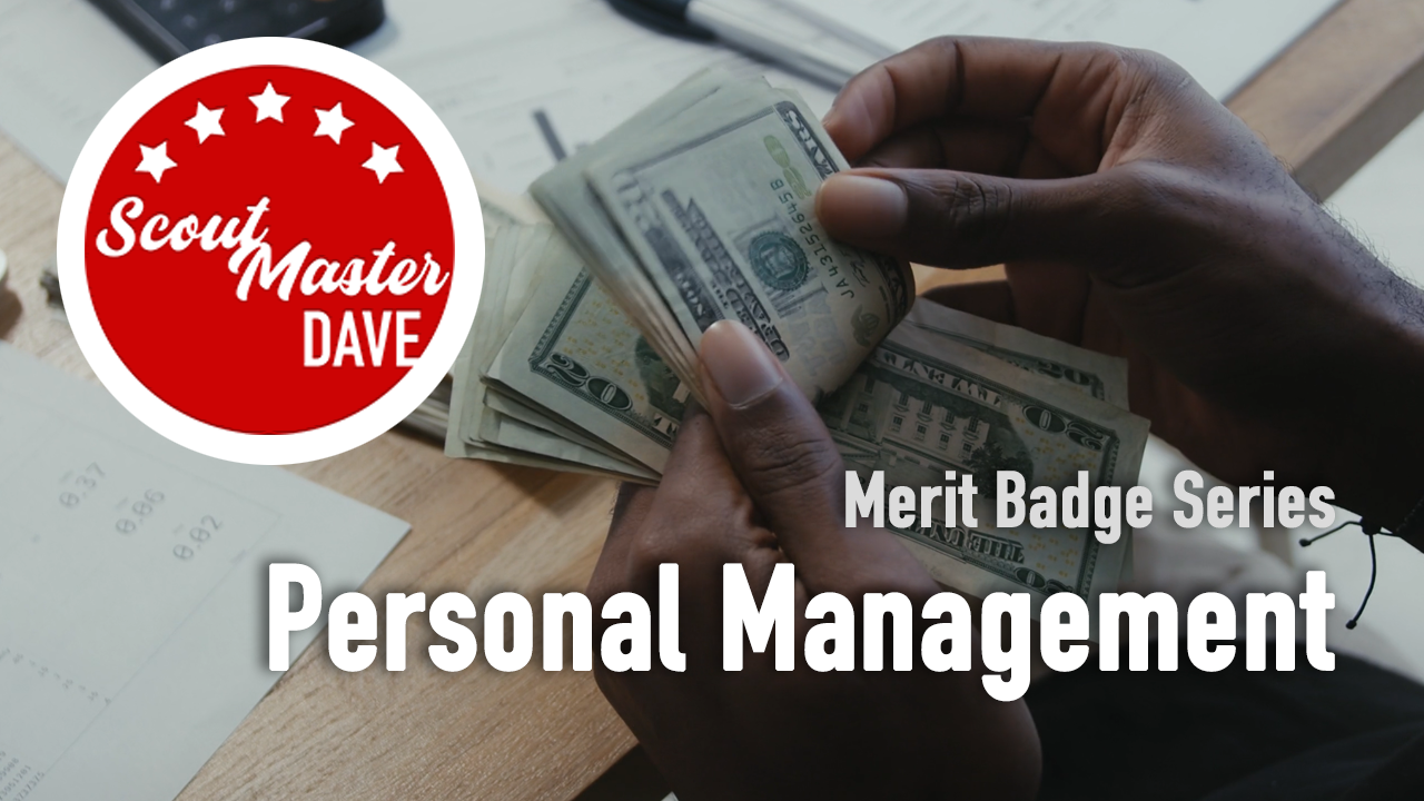 Personal Management Merit Badge Overview