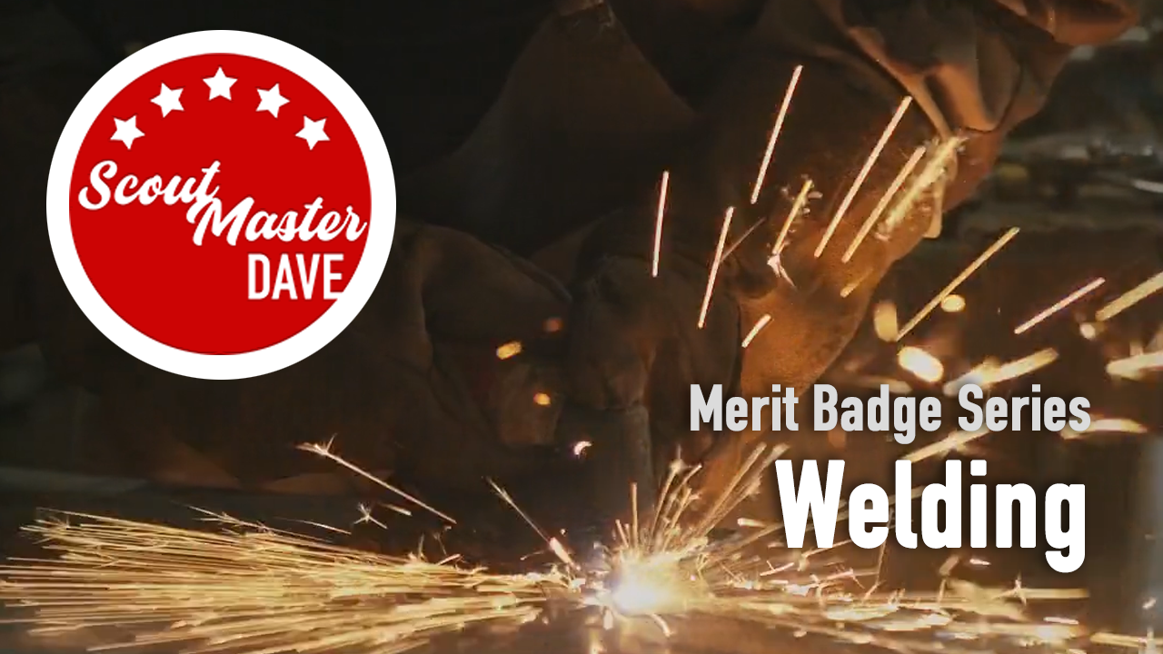 Welding Merit Badge Overview